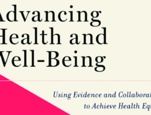 Advancing Health and Well-Being: Using Evidence and Collaboration to Achieve Health Equity